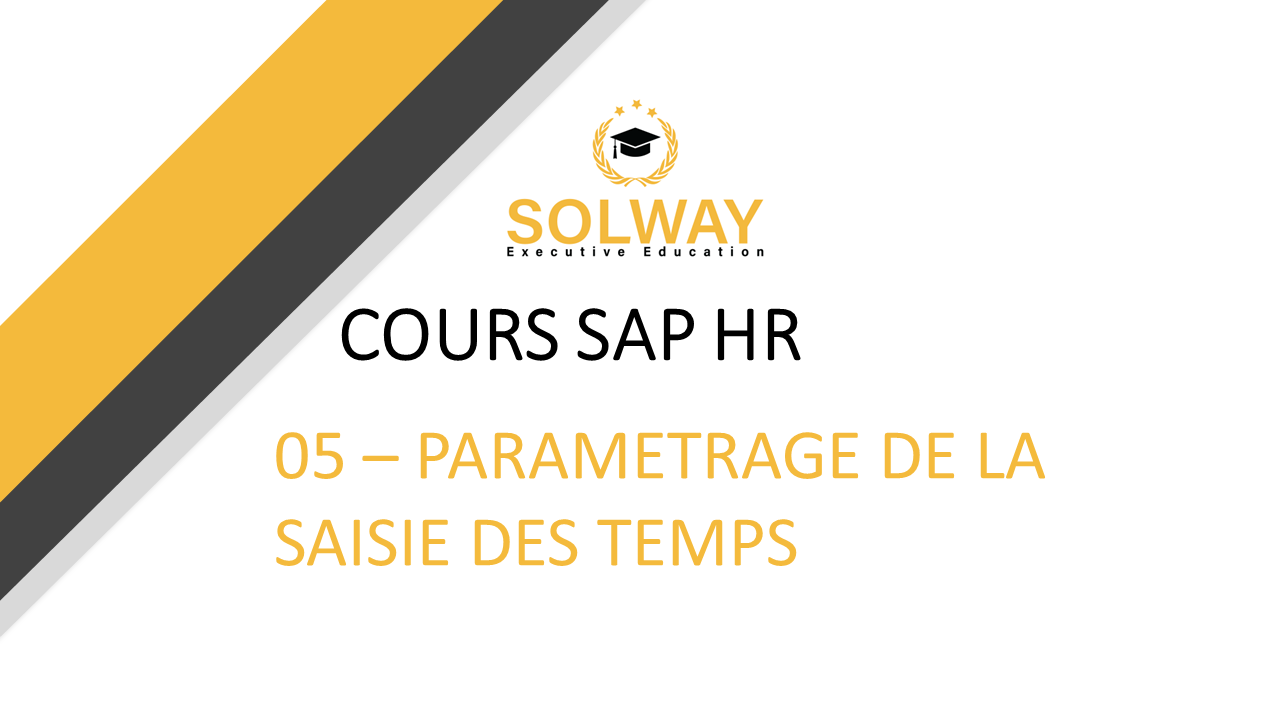 SAP HR - Paramétrage de la saisie des temps